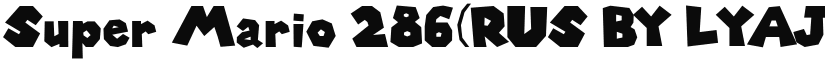 Super Mario 286(RUS BY LYAJKA) font download