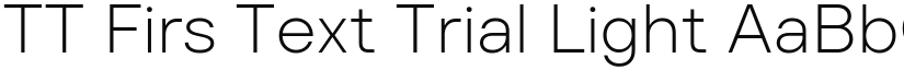 TT Firs Text Trial Light font