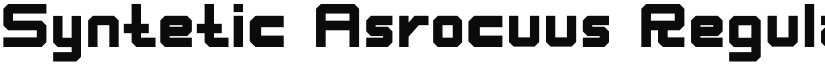 Syntetic Asrocuus Regular font