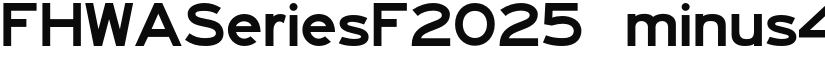 FHWASeriesF2025 minus40 font