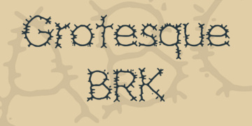 Grotesque (BRK)