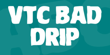 VTCBadDrip