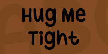 Hug Me Tight