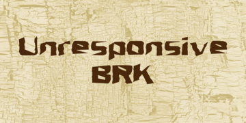 Unresponsive BRK