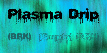 Plasma Drip (BRK)