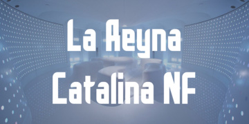 La Reyna Catalina NF