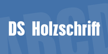 DS Holzschrift