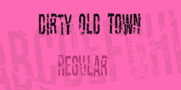 Dirty Old Town