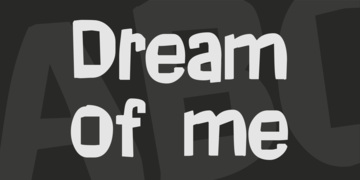 Dream of me