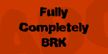 Fully Completely (BRK)