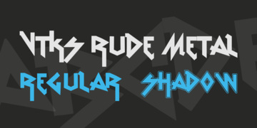 vtks Rude Metal shadow