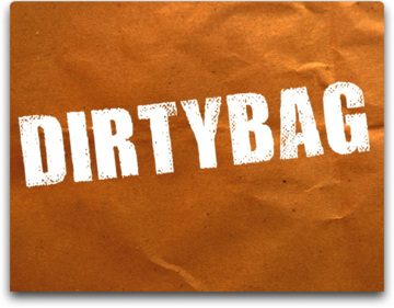 DIRTYBAG