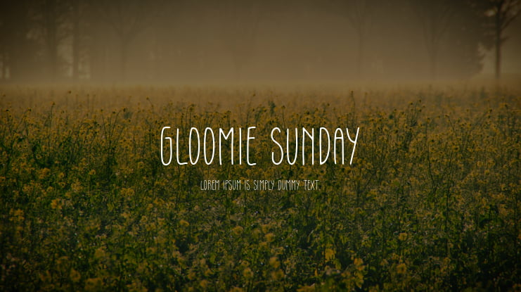 Gloomie Sunday Font