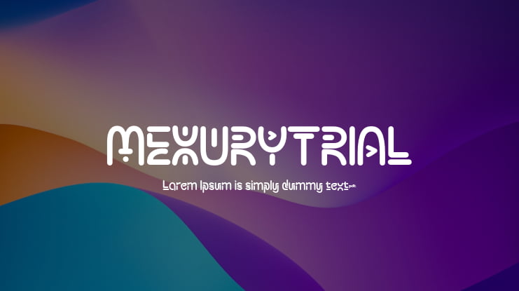 MEXURYTRIAL Font