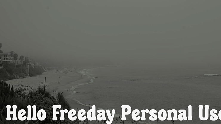 Hello Freeday Personal Use Font