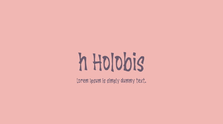 h Holobis Font