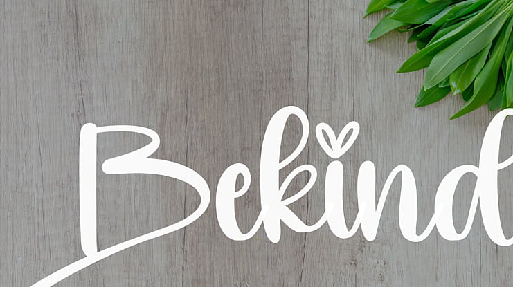 Bekind Font