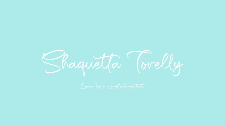 Shaquetta Torelly Font