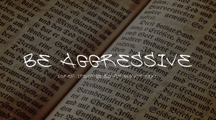 Be Aggressive Font