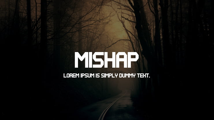 Mishap Font