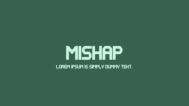 Mishap Font