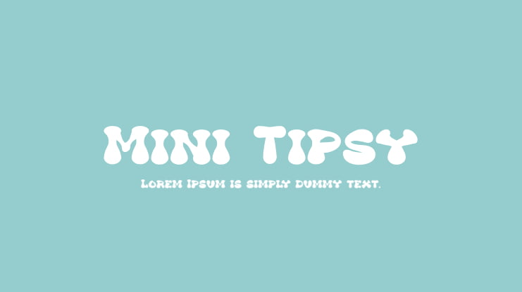 Mini Tipsy Font