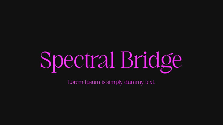 Spectral Bridge Font