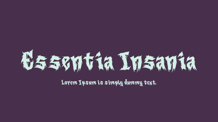 Essentia Insania Font