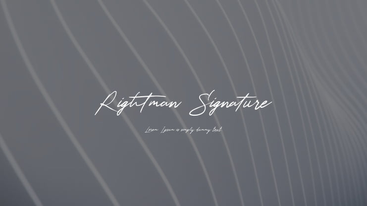 Rightman Signature Font