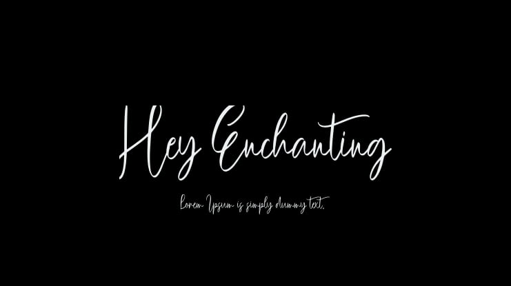 Hey Enchanting Font