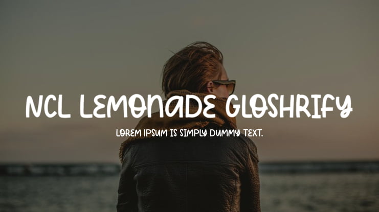 NCL Lemonade Gloshrify Font