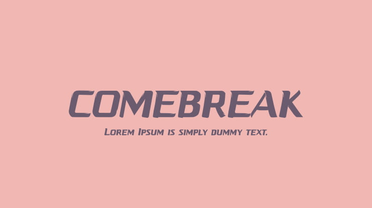 COMEBREAK Font