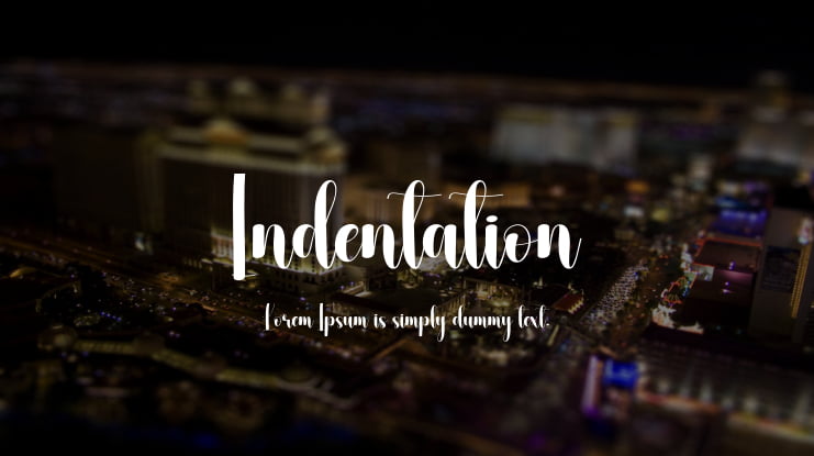 Indentation Font