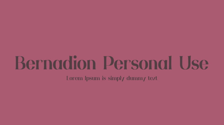 Bernadion Personal Use Font