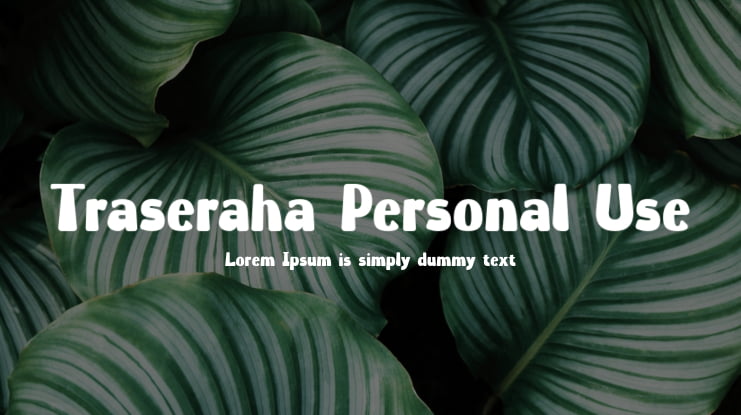 Traseraha Personal Use Font