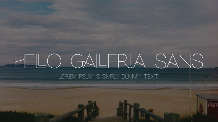 hello galleria sans Font