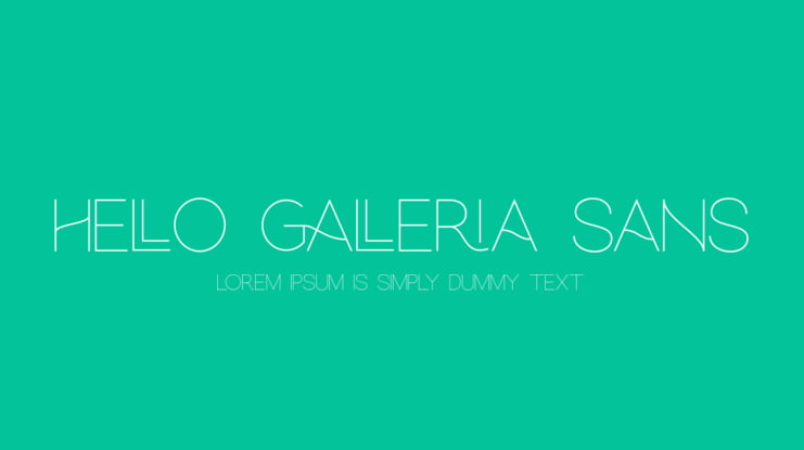 hello galleria sans Font