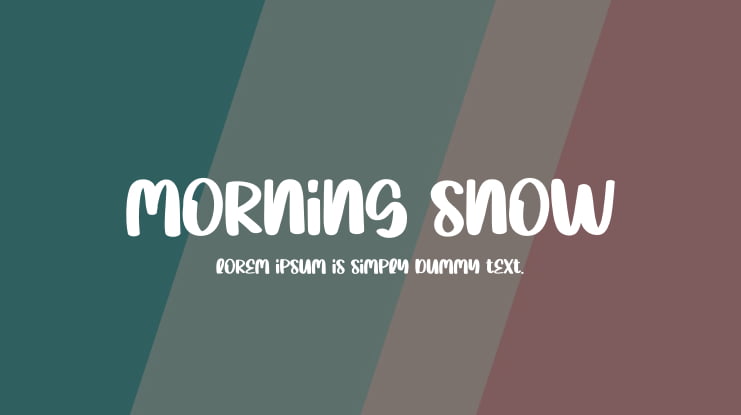 Morning Snow Font