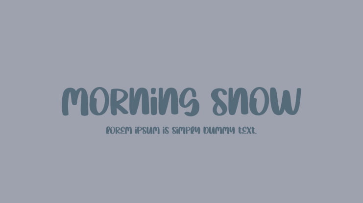 Morning Snow Font