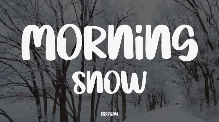 Morning Snow Font