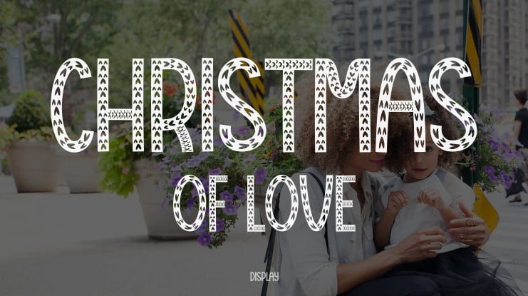 Christmas Of Love Font