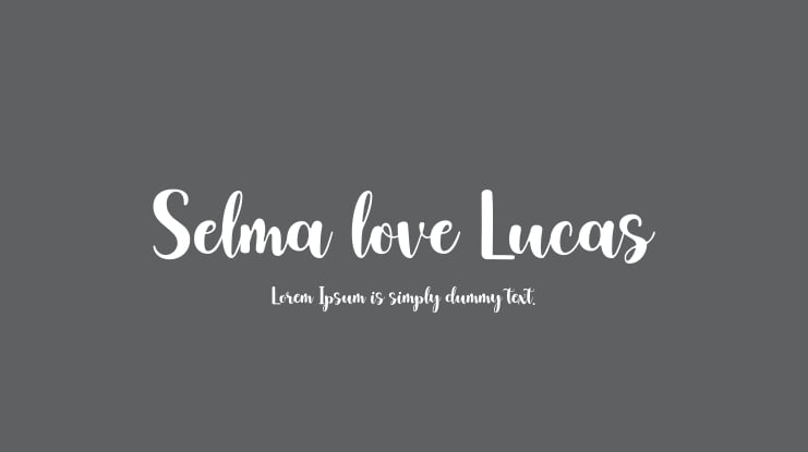 Selma love Lucas Font