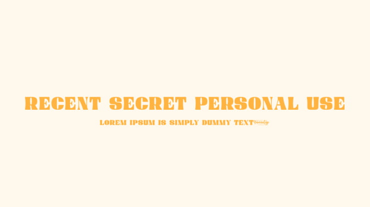 Recent Secret Personal Use Font