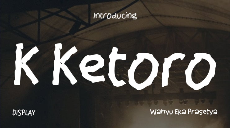 K Ketoro Font