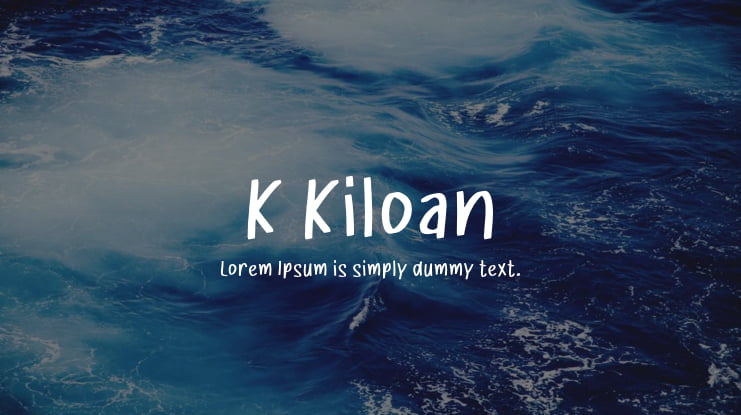 K Kiloan Font