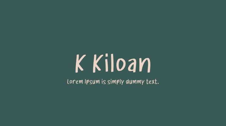 K Kiloan Font