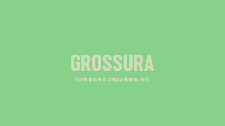 GROSSURA Font