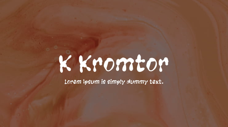 K Kromtor Font