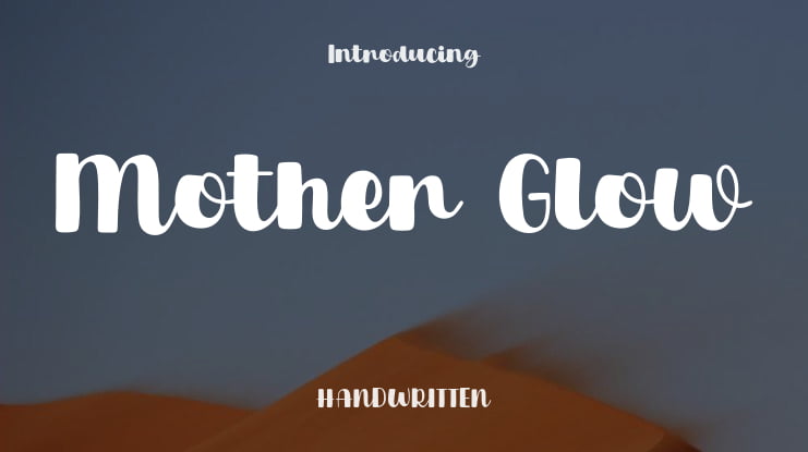 Mother Glow Font