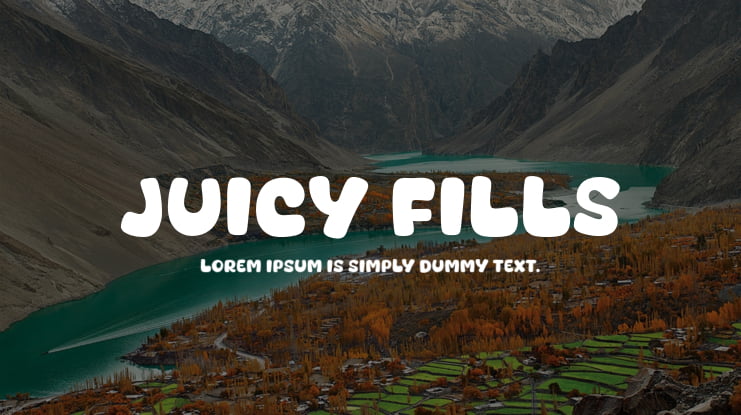 Juicy Fills Font